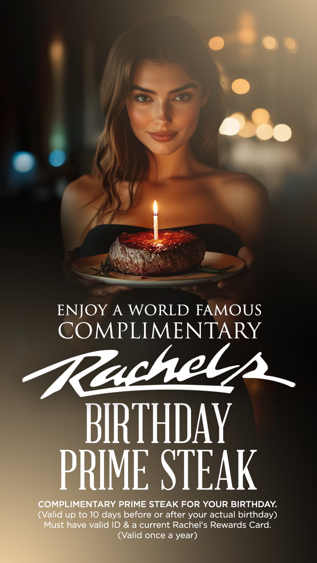 Annual Complimentary Birthday Steak Dinner